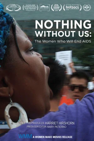 Постер: Nothing Without Us: The Women Who Will End AIDS