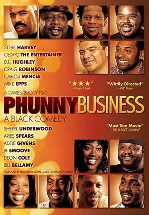 Постер: Phunny Business: A Black Comedy