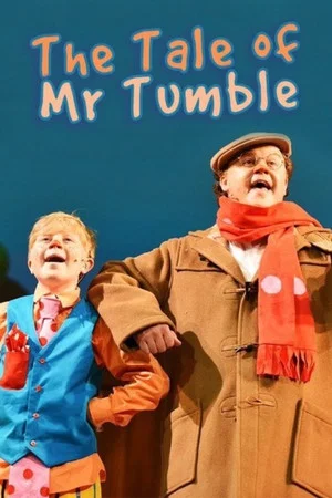 Постер: CBeebies Presents: The Tale of Mr Tumble