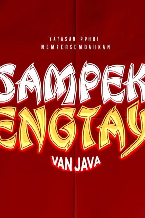 Постер: Sampek Engtay Van Java