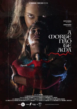 Постер: A Morte Não Te Ama