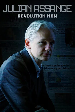 Постер: Julian Assange: Revolution Now