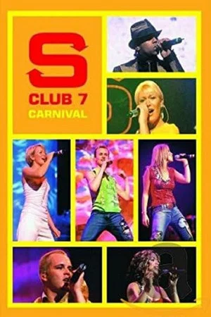 Постер: S Club 7: Carnival