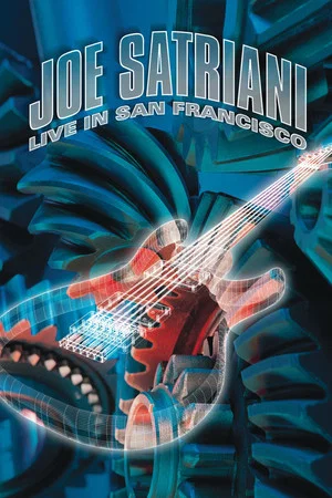 Постер: Joe Satriani: Live in San Francisco