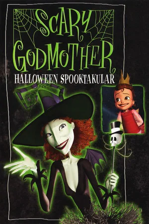 Постер: Scary Godmother: Halloween Spooktakular