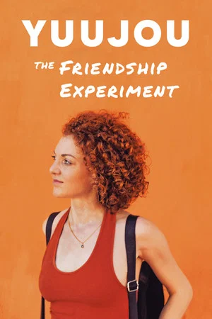 Постер: Yuujou: The Friendship Experiment