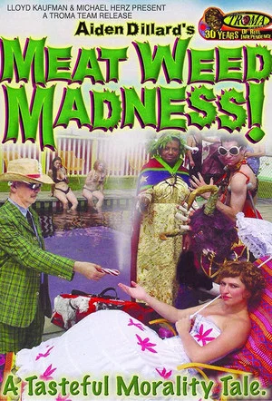 Постер: Meat Weed Madness