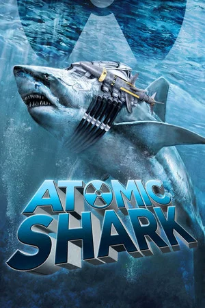 Постер: Atomic Shark