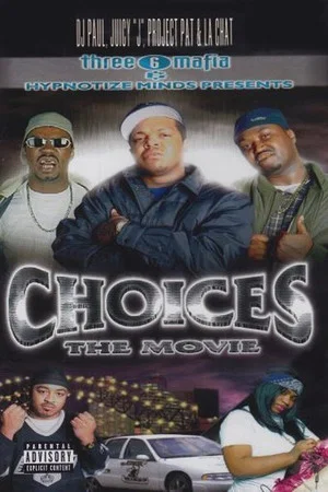 Постер: Choices: The Movie