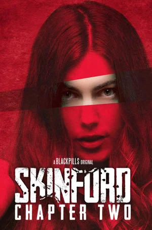 Постер: Skinford: Chapter Two
