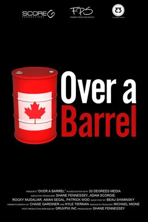 Постер: Over a Barrel