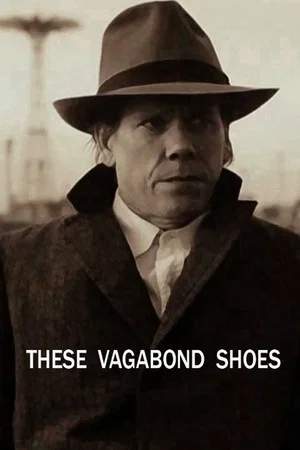 Постер: These Vagabond Shoes