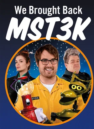 Постер: We Brought Back MST3K