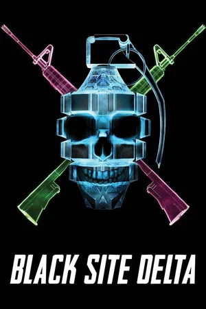 Постер: Black Site Delta