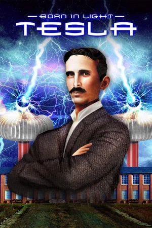 Постер: Born in Light: Tesla