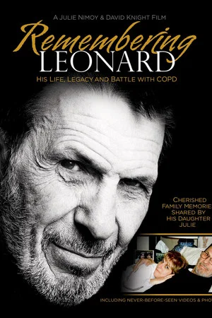Постер: Remembering Leonard: His Life, Legacy and Battle with COPD