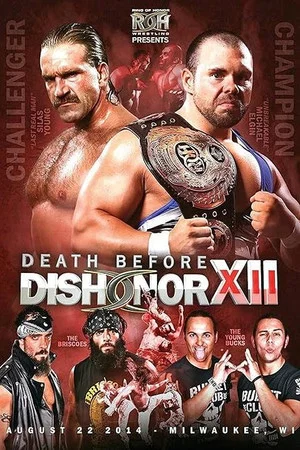 Постер: ROH: Death Before Dishonor XII - Night 2