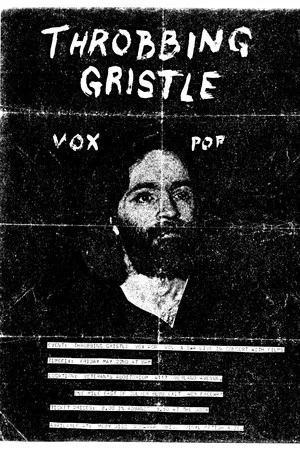 Постер: Throbbing Gristle: Mission of Dead Souls - The Last Live Performance of TG