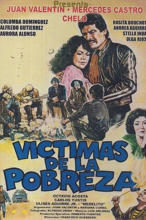 Постер: Victimas de la pobreza