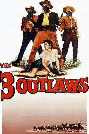 Постер: The Three Outlaws