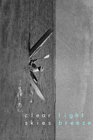 Постер: Clear Skies, Light Breeze