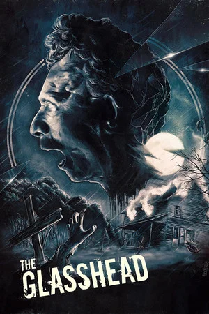 Постер: The Glasshead