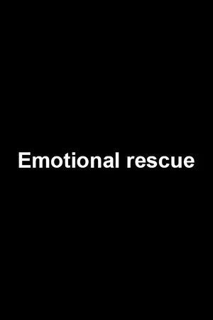 Постер: Emotional rescue