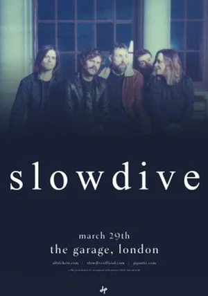 Постер: Slowdive: Live at The Garage, London, UK