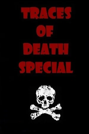 Постер: Traces of Death: Special