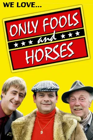 Постер: We Love Only Fools and Horses