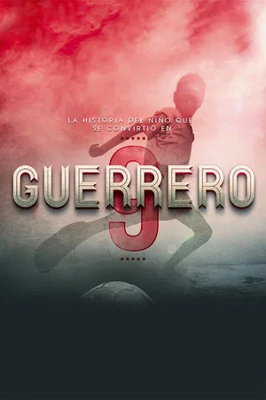 Постер: Guerrero: The Movie