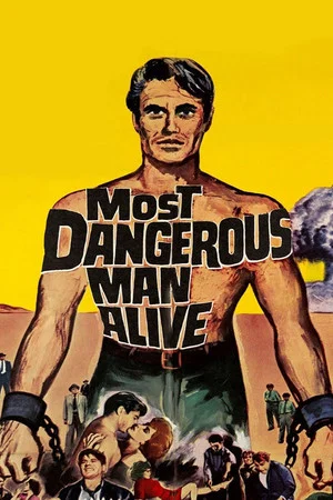 Постер: Most Dangerous Man Alive