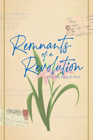 Постер: Remnants of a Revolution