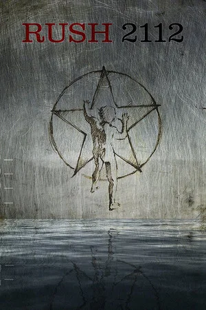 Постер: Rush: 2112 40th Anniversary Edition