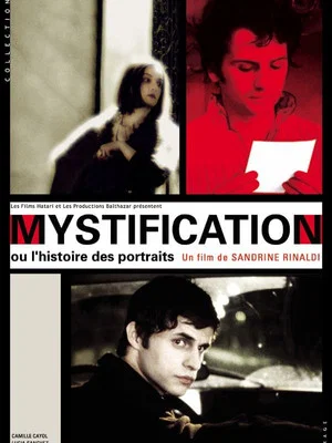 Постер: Mystification ou L'histoire des portraits