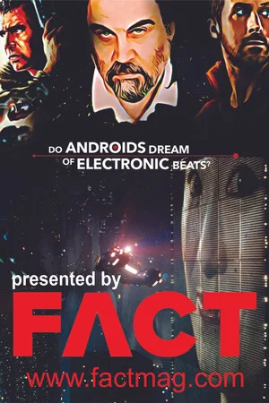 Постер: Blade Runner: Do Androids Dream Of Electronic Beats?