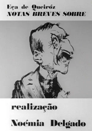 Постер: Eça de Queiroz: Notas Breves Sobre