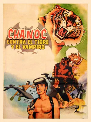 Постер: Chanoc vs. the Tiger and the Vampire