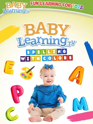 Постер: BabyLearning.tv: Spelling With Colors