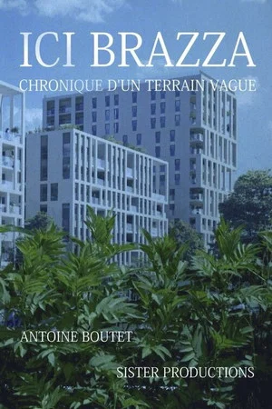Постер: Brazza, Chronicle of a Wasteland