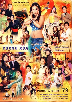 Постер: Paris By Night 78: Ðường Xưa