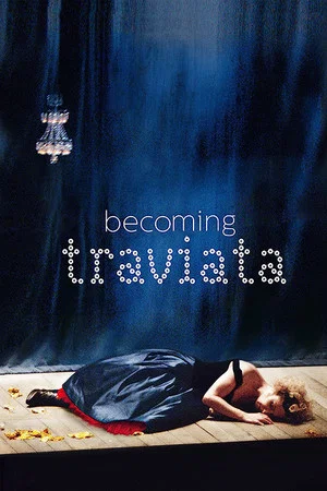 Постер: Becoming Traviata