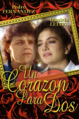 Постер: Un corazón para dos