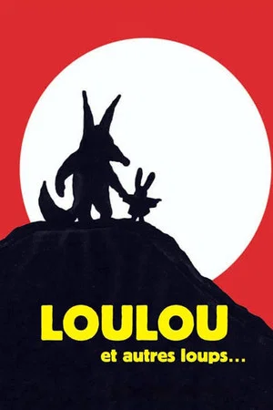 Постер: Loulou et autres loups...