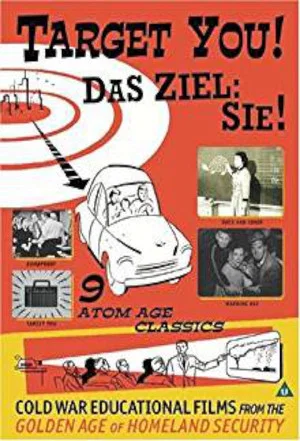 Постер: Target You! Cold War Educational Films