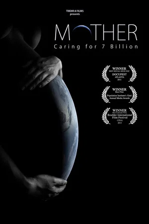 Постер: Mother: Caring for 7 Billion