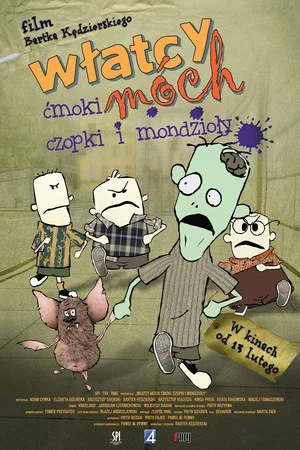 Постер: Włatcy móch. Ćmoki, Czopki i Mondzioły