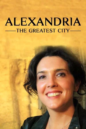 Постер: Alexandria: The Greatest City