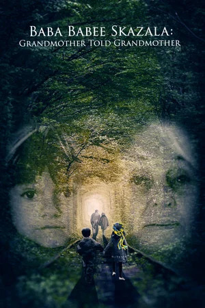 Постер: Grandmother Told Grandmother