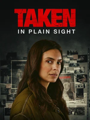 Постер: Taken in Plain Sight